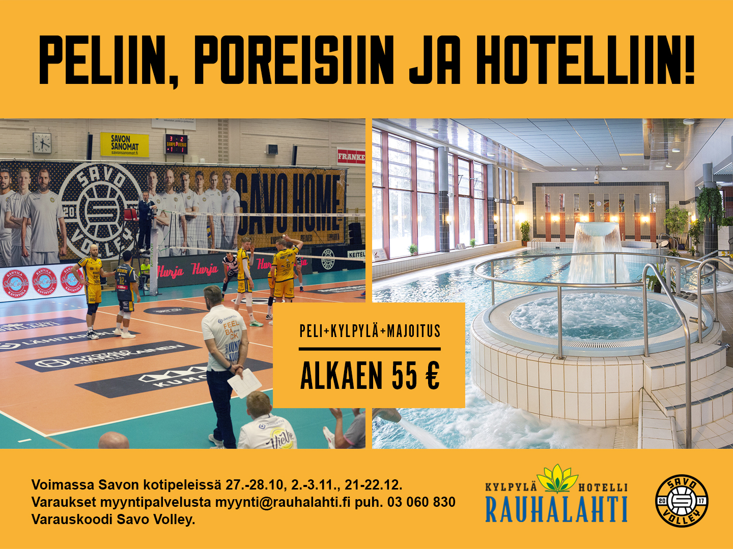 Kiinnostaako kylpylä- ja lentopalloviikonloppu Kuopiossa?