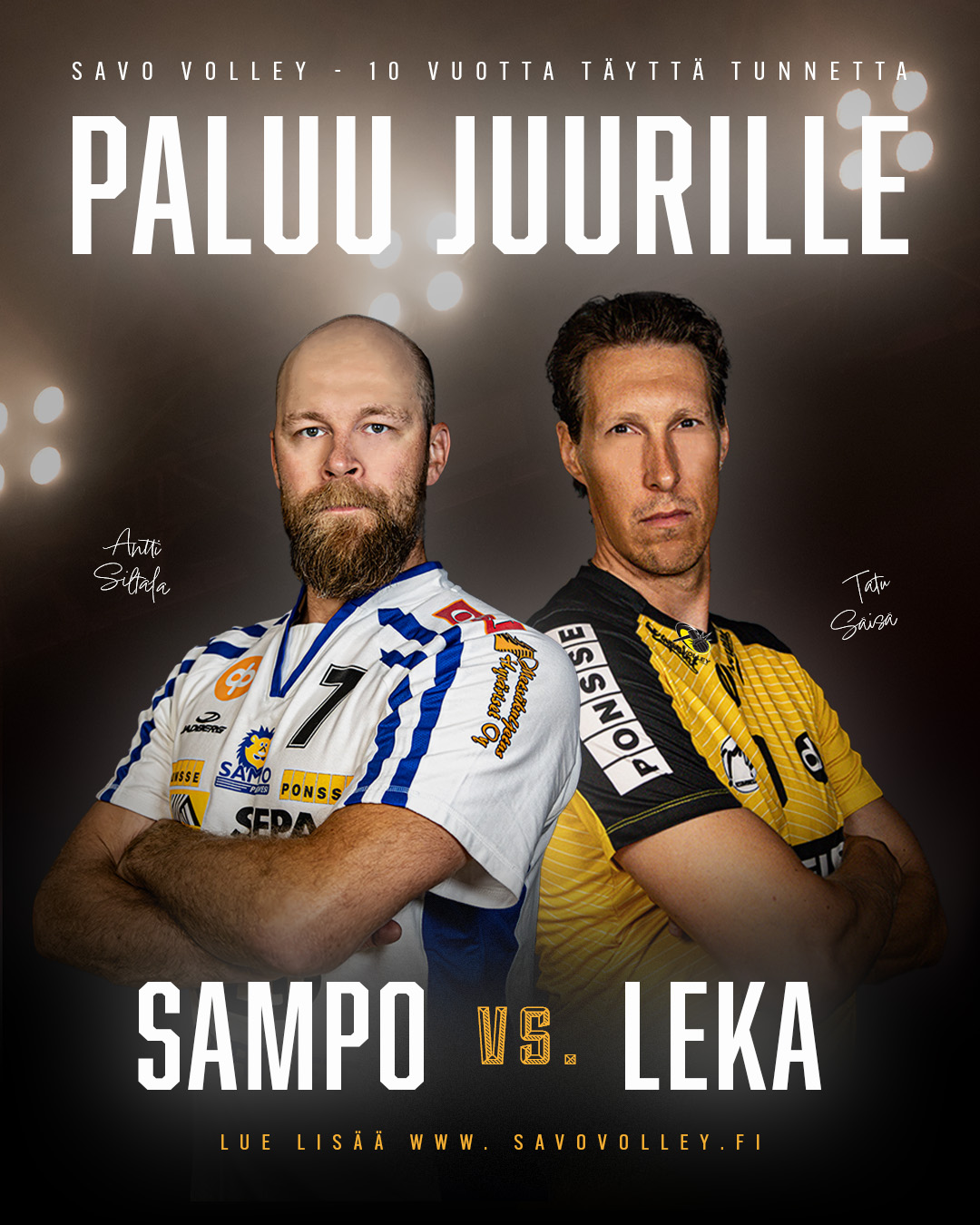 SAVO VOLLEY 10 VUOTTA –PALUU JUURILLE